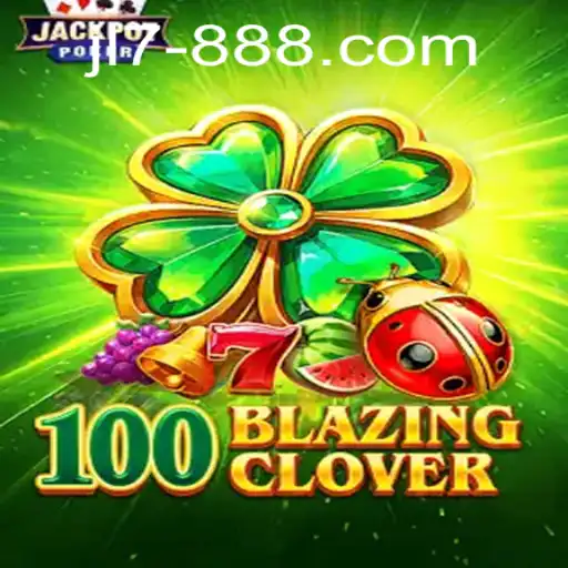 Explore the Thrills of 100BlazingClover: A Modern Gaming Experience